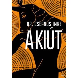 A kiút [Dr. Csernus Imre könyv]