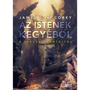 Az istenek kegyéből [James S. A. Corey könyv]