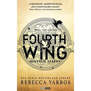 Fourth Wing/Negyedik szárny [1. Fourth Wing/Negyedik szárny könyv]