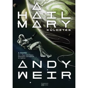 A Hail Mary-küldetés [Andy Weir könyv]