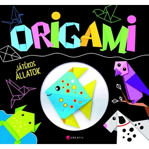 Játékos állatok [Origami könyv gyerekeknek]