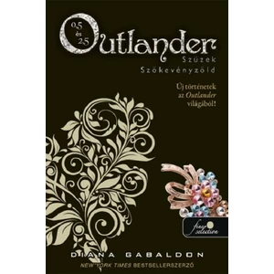 Szüzek, Szökevényzöld [Outlander sorozat 0,5/2,5. könyv, Diana Gabaldon]
