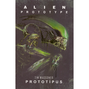 Prototípus – Prototype [Alien könyv]