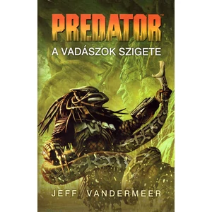 A vadászok szigete [Predator könyv]