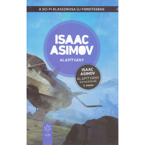 Alapítvány [Isaac Asimov 3. Alapítvány könyv]