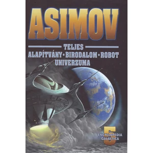 Alapítvány és Föld, … [Szukits Asimov könyvek 5.]