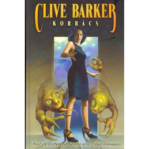 Korbács [Antikvár Clive Barker könyv]