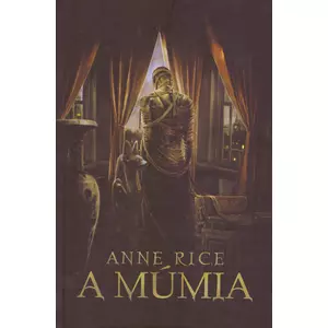 A múmia [Anne Rice könyv]