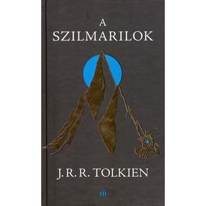 A szilmarilok [J. R. R. Tolkien könyv, Magvető kiadás]