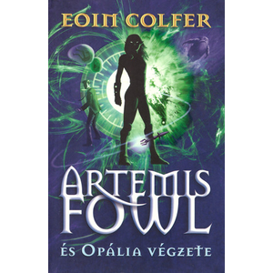 Artemis Fowl és Opália végzete – 3. könyv, Eoin Colfer