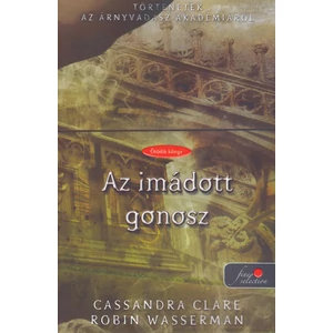 Az imádott gonosz [Cassandra Clare könyv]