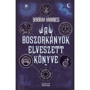 A boszorkányok elveszett könyve-1. könyv, Deborah Harkness