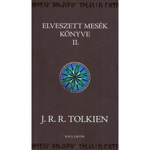 Elveszett mesék könyve 2. - Középfölde históriája 2.