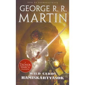 Hamiskártyások [Wild Cards könyv, George R. R. Martin]