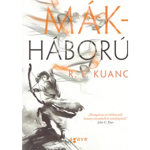 Mákháború [Mákháború 1. könyv, R. F. Kuang]