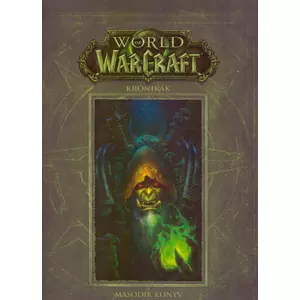 Krónikák 2. [World of Warcraft könyv]