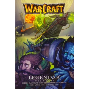Warcraft: Legendák Ötödik kötet [WarCraft képregény]