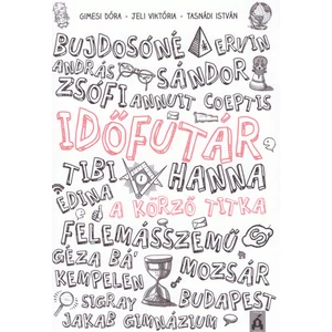 A körző titka [Időfutár könyvsorozat 1.]