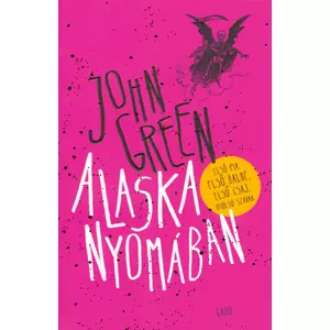Alaska nyomában [John Green könyv]