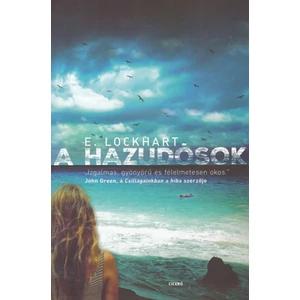 A hazudósok [A hazudósok könyv 1.]