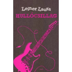 Hullócsillag [Bexi könyvsorozat 2., Leiner Laura]