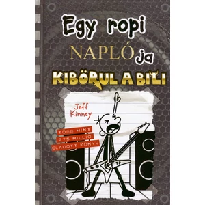 Kibörul a bili [Egy ropi naplója 17. könyv, Jeff Kinney]