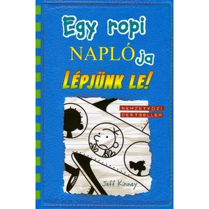 Lépjünk le! [Egy ropi naplója 12. könyv]