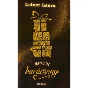 Mindig karácsony [Leiner Laura könyv]
