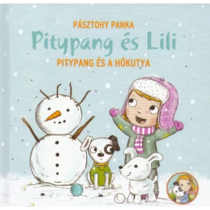 Pitypang és a hókutya [Pitypang és Lili könyvsorozat 9.]
