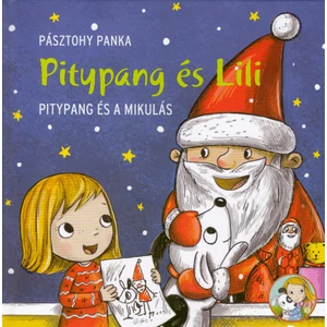 Pitypang és a Mikulás [Pitypang és Lili könyvsorozat 13.]