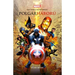 Bosszúállók: Polgárháború [Marvel könyv, Marvel regények 4.]