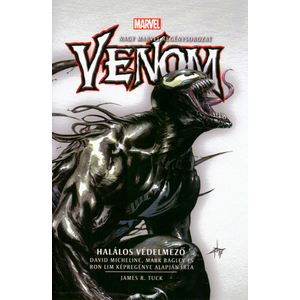 Venom: Halálos Védelmező [Marvel könyv, Marvel regények 1.]