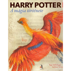 Harry Potter: A mágia története [Harry Potter könyv]