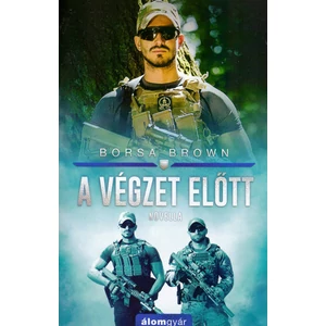 A végzet előtt [Elit sorozat 0,5. novella, Borsa Brown]