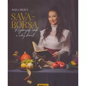 Sava-Borsa - Regényes ízek a világ körül [Borsa Brown könyv]