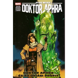 Aphra és az óriási profit [Doktor Aphra képregény 2.]