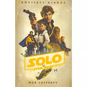 Solo: Egy Star Wars történet [Star Wars filmkönyv]