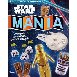 Star Wars Mánia [Star Wars gyerekkönyv]