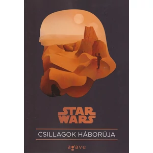 Csillagok háborúja [eredeti Star Wars trilógia 1. könyv, George Lucas]