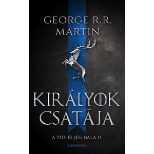 Királyok csatája [Trónok harca sorozat 2. könyv, George R. R. Martin]