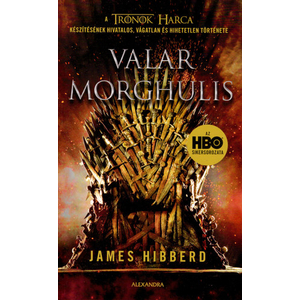 Valar Morghulis - a Trónok harca készítésének története