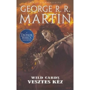 Vesztes kéz [Wild Cards könyv, George R. R. Martin]
