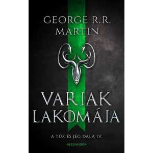 Varjak lakomája [Trónok harca sorozat 4. könyv, George R. R. Martin]