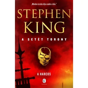 A harcos [1. Setét torony könyv, Stephen King]