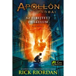Az elrejtett orákulum [1. Apollón próbái könyv, Rick Riordan]