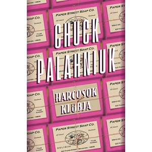 Harcosok klubja [Chuck Palahniuk könyv]