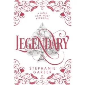 Legendary [Caraval sorozat 2. könyv, Stephanie Garber]