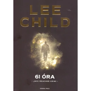 61 óra [14. Jack Reacher könyv, Lee Child]