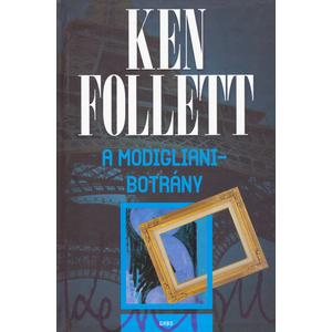 A Modigliani-botrány [Ken Follett könyv]