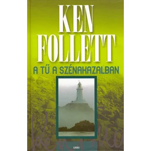 A tű a szénakazalban [Ken Follett könyv]